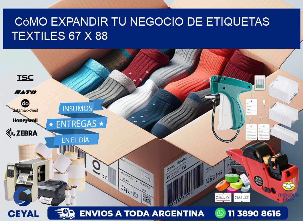 Cómo Expandir tu Negocio de Etiquetas Textiles 67 x 88