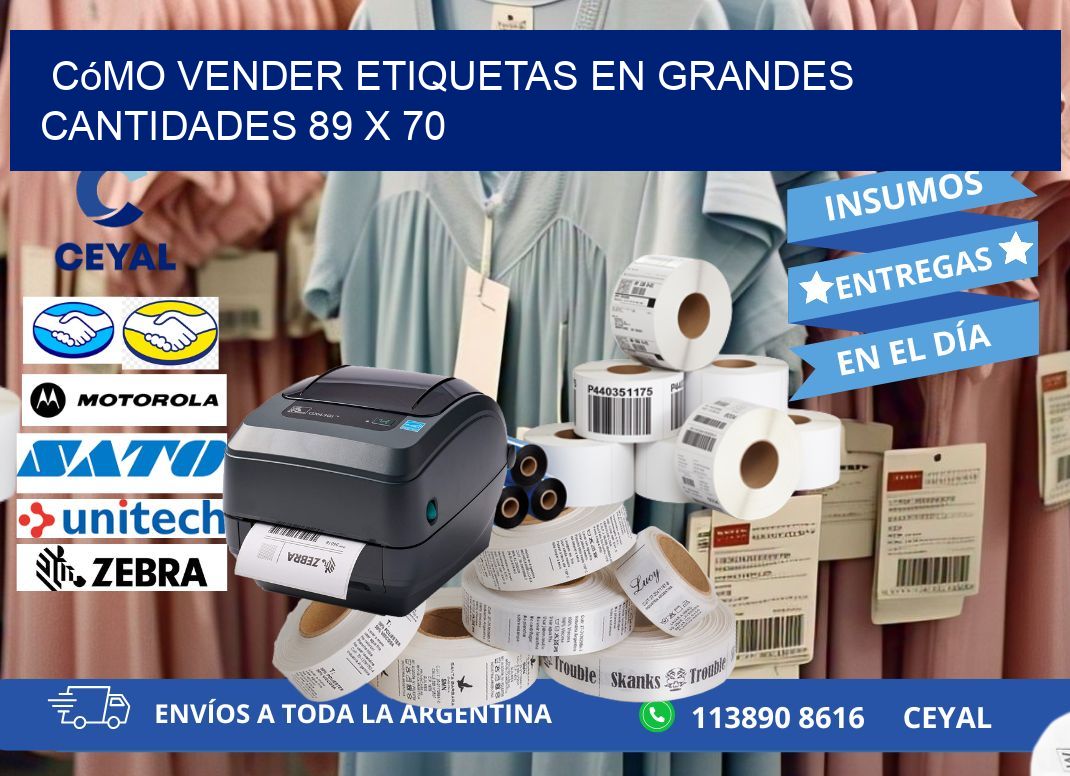 Cómo Vender Etiquetas en Grandes Cantidades 89 x 70