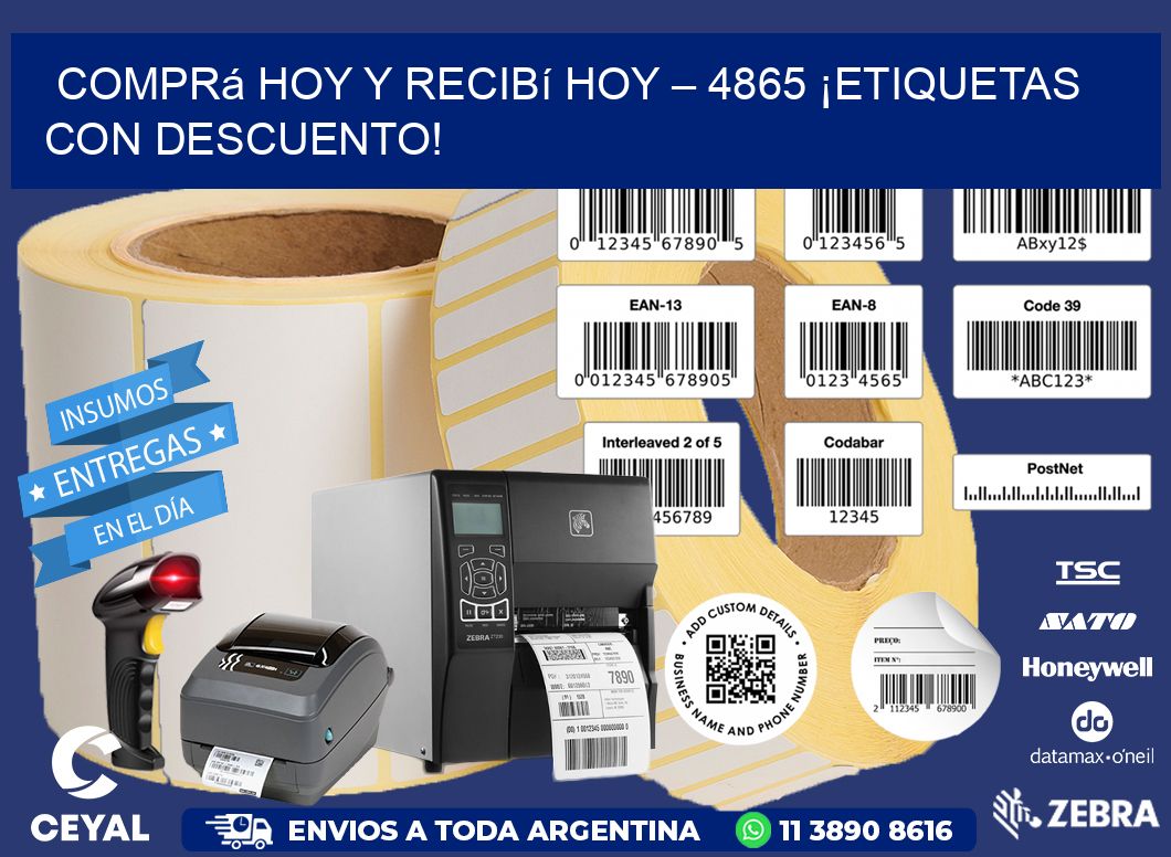 Comprá Hoy y Recibí Hoy – 4865 ¡Etiquetas con Descuento!