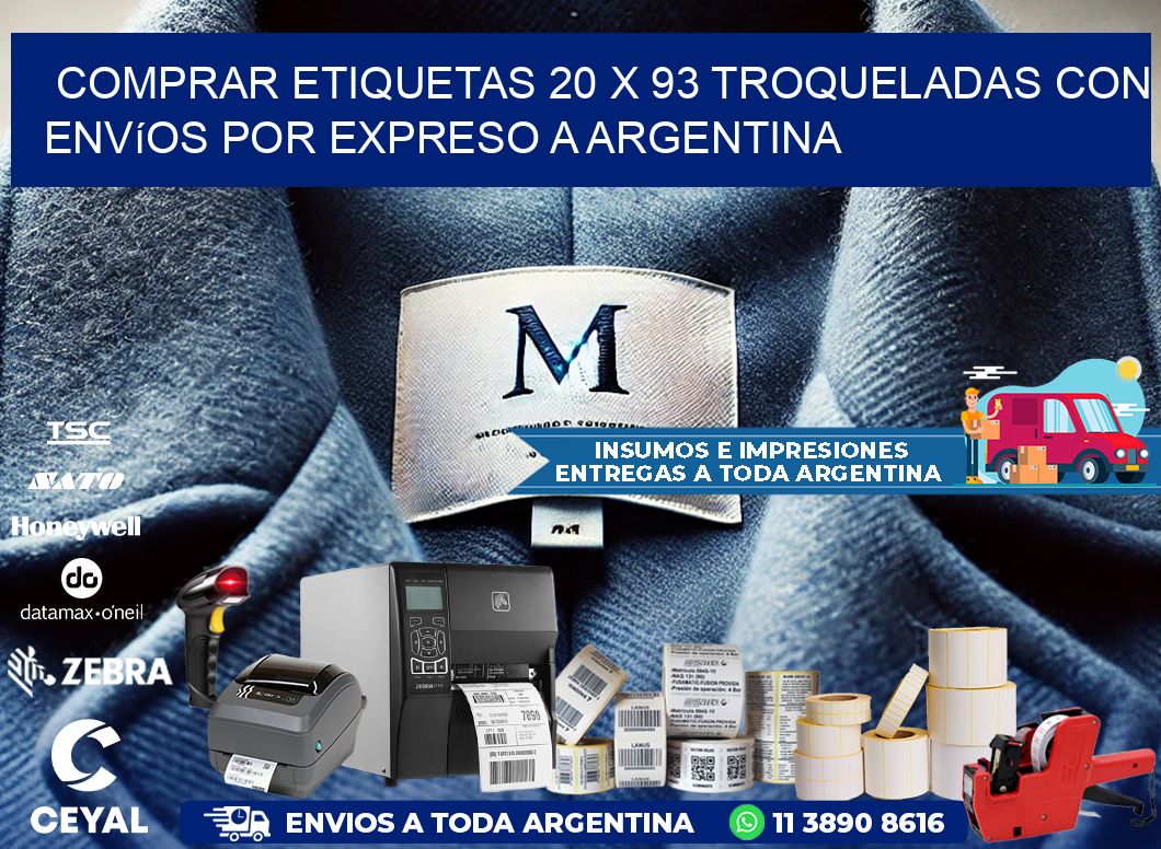 Comprar etiquetas 20 x 93 troqueladas con envíos por expreso a Argentina