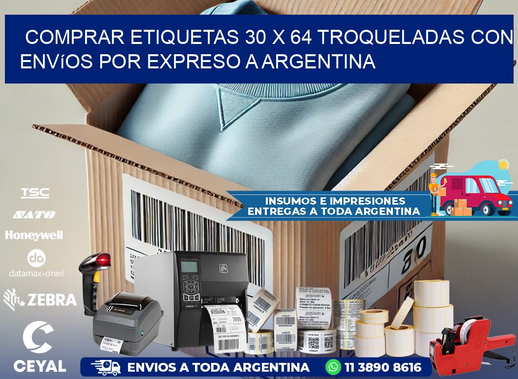 Comprar etiquetas 30 x 64 troqueladas con envíos por expreso a Argentina