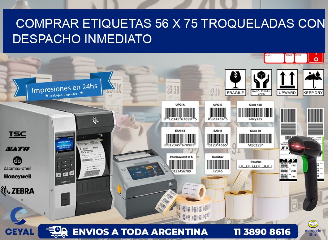 Comprar etiquetas 56 x 75 troqueladas con despacho inmediato
