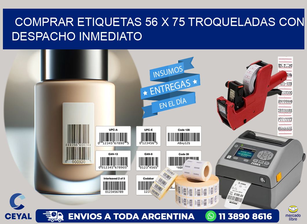 Comprar etiquetas 56 x 75 troqueladas con despacho inmediato
