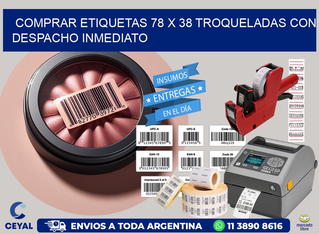 Comprar etiquetas 78 x 38 troqueladas con despacho inmediato