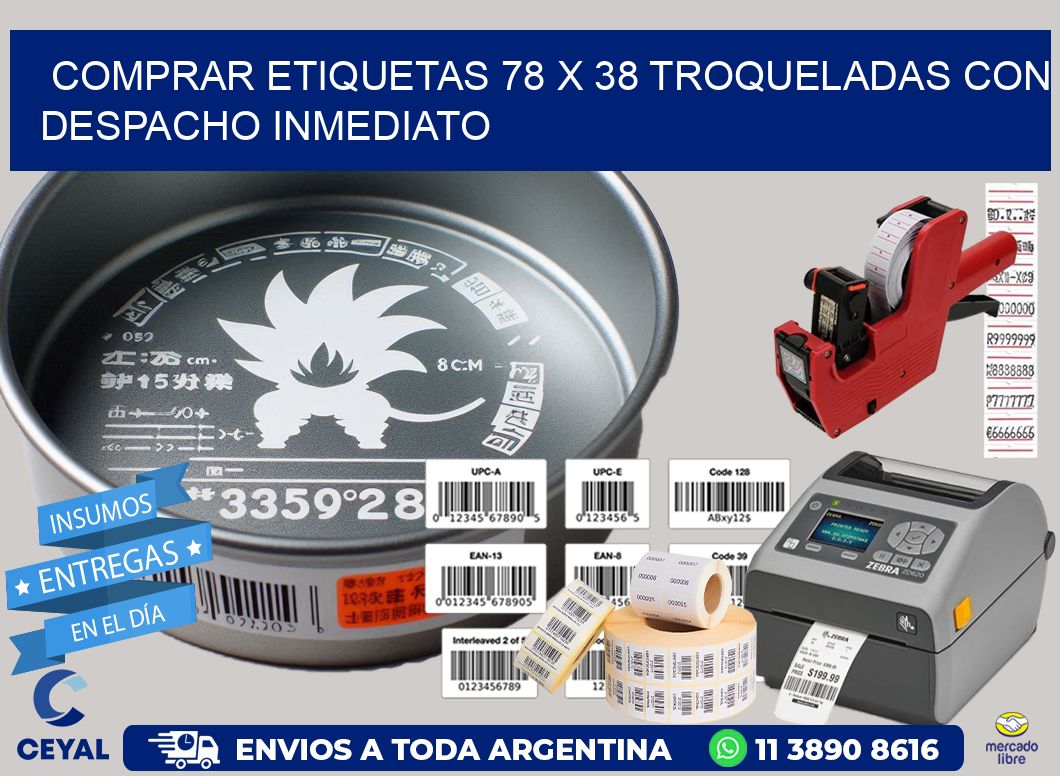 Comprar etiquetas 78 x 38 troqueladas con despacho inmediato