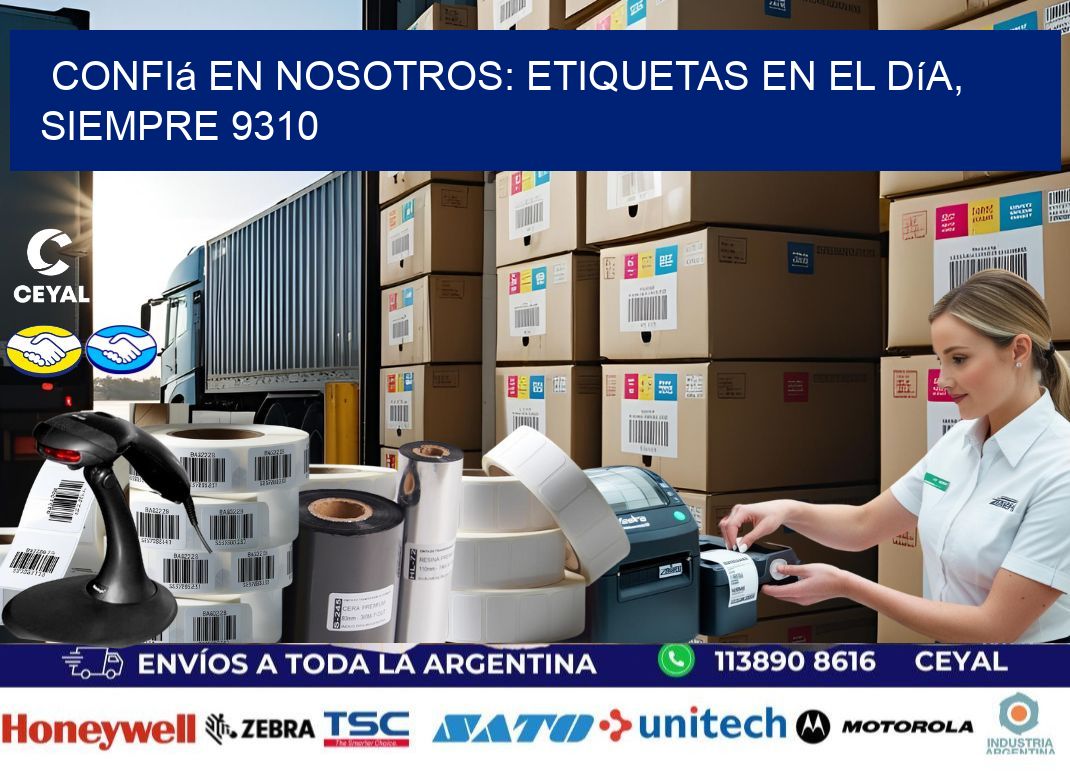 Confiá en Nosotros: Etiquetas en el Día, Siempre 9310