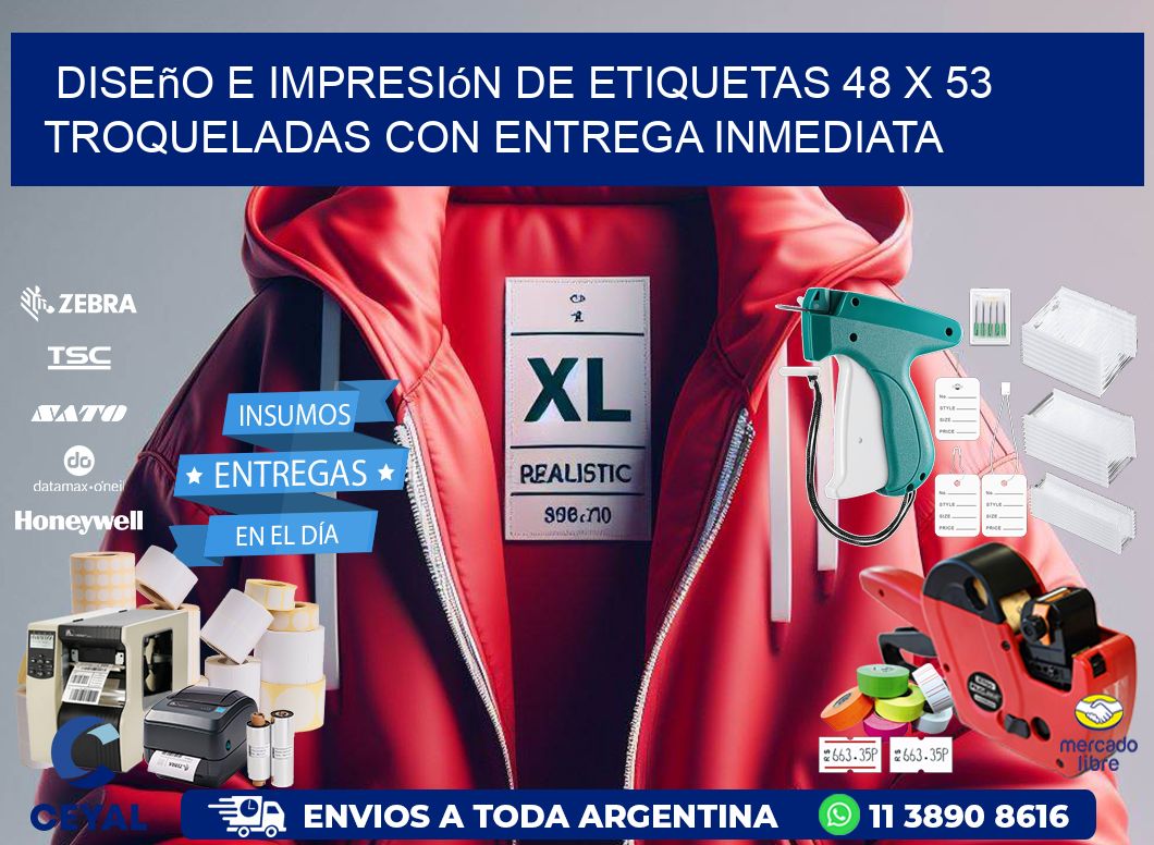 Diseño e impresión de etiquetas 48 x 53 troqueladas con entrega inmediata