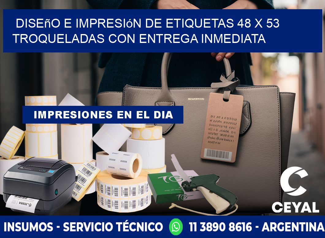 Diseño e impresión de etiquetas 48 x 53 troqueladas con entrega inmediata