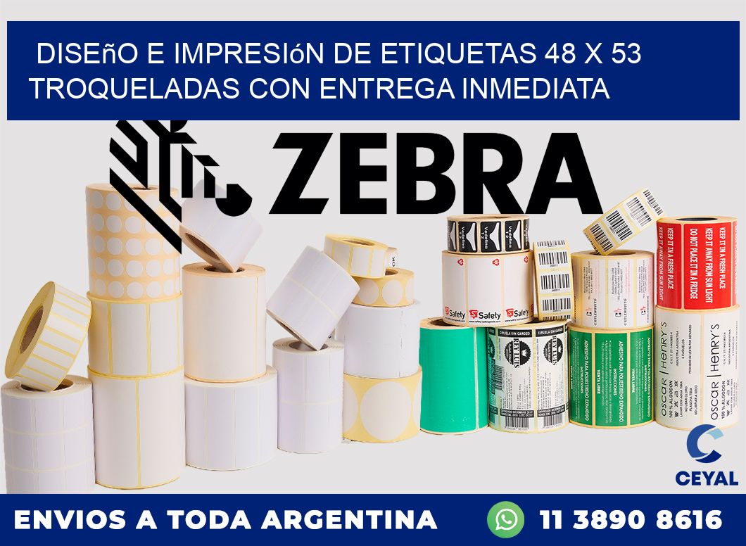 Diseño e impresión de etiquetas 48 x 53 troqueladas con entrega inmediata
