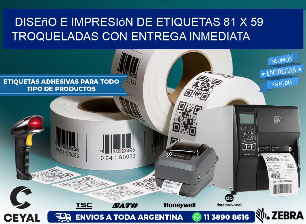 Diseño e impresión de etiquetas 81 x 59 troqueladas con entrega inmediata