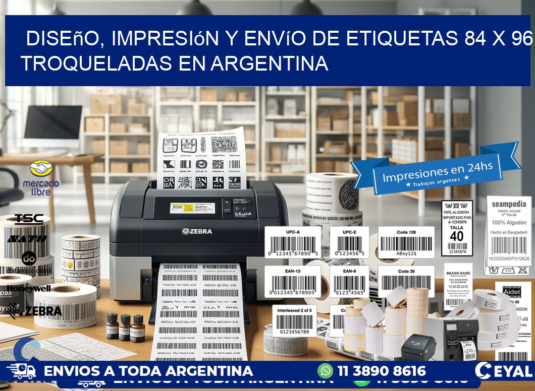 Diseño, impresión y envío de etiquetas 84 x 96 troqueladas en Argentina