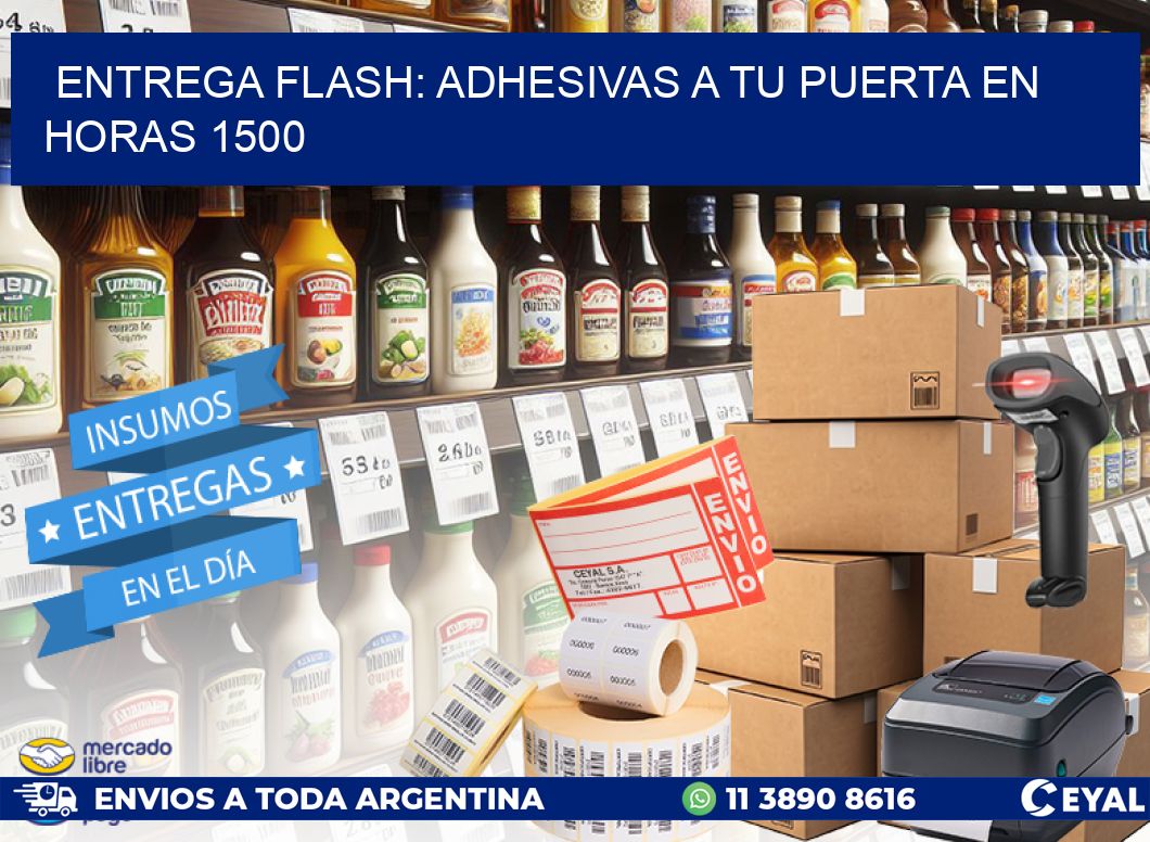 Entrega Flash: Adhesivas A Tu Puerta en Horas 1500