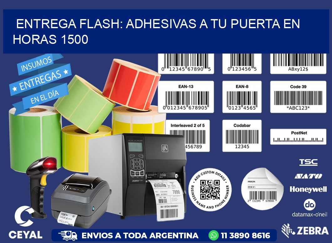Entrega Flash: Adhesivas A Tu Puerta en Horas 1500