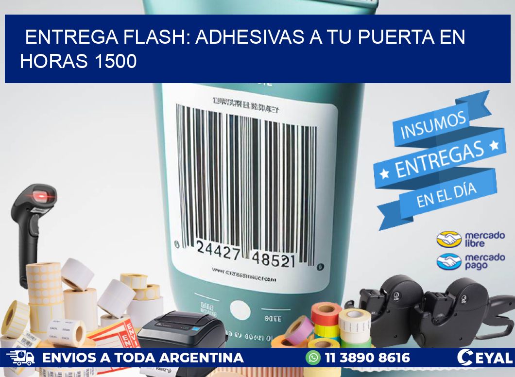 Entrega Flash: Adhesivas A Tu Puerta en Horas 1500
