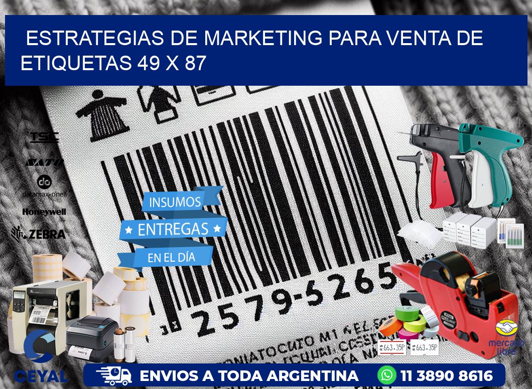 Estrategias de Marketing para Venta de Etiquetas 49 x 87