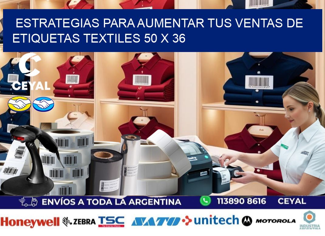 Estrategias para Aumentar tus Ventas de Etiquetas Textiles 50 x 36