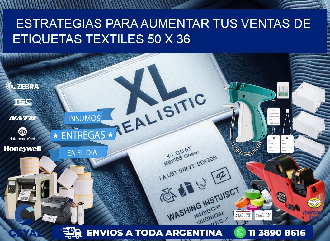 Estrategias para Aumentar tus Ventas de Etiquetas Textiles 50 x 36