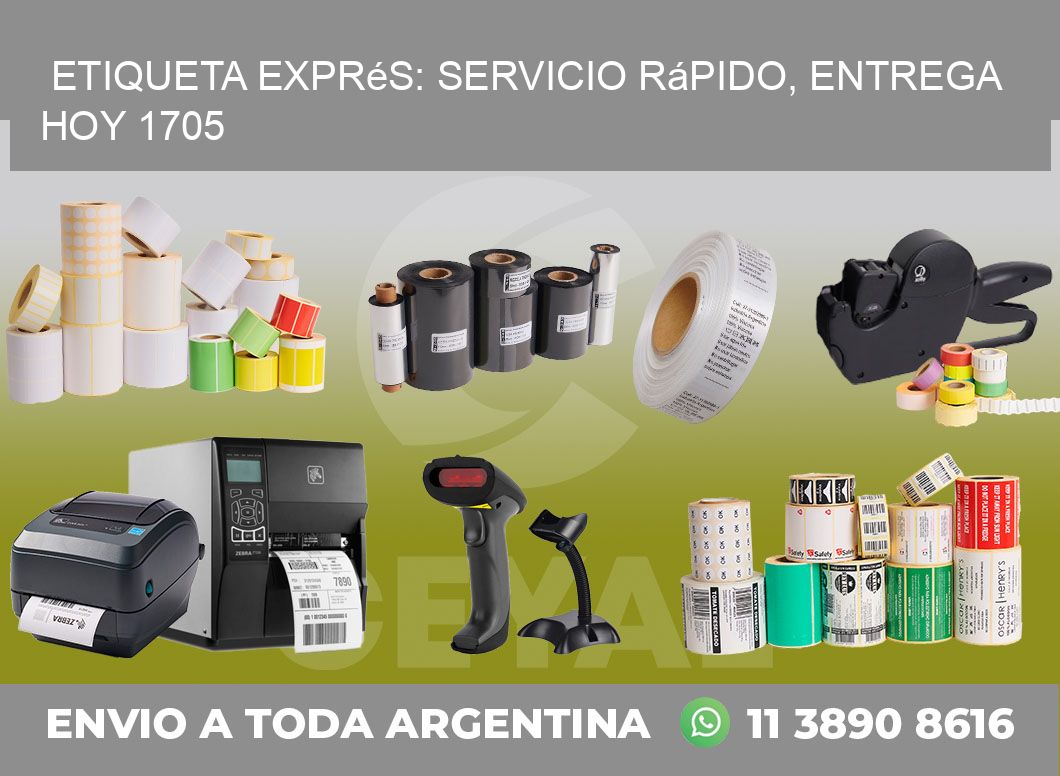 Etiqueta Exprés: Servicio Rápido, Entrega Hoy 1705