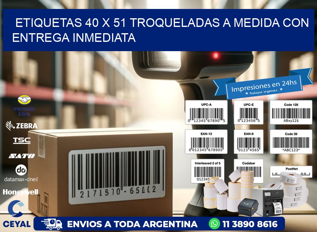 Etiquetas 40 x 51 troqueladas a medida con entrega inmediata