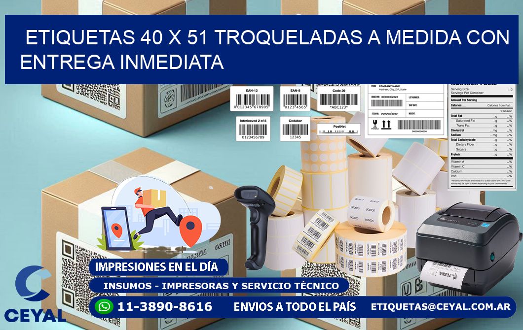 Etiquetas 40 x 51 troqueladas a medida con entrega inmediata