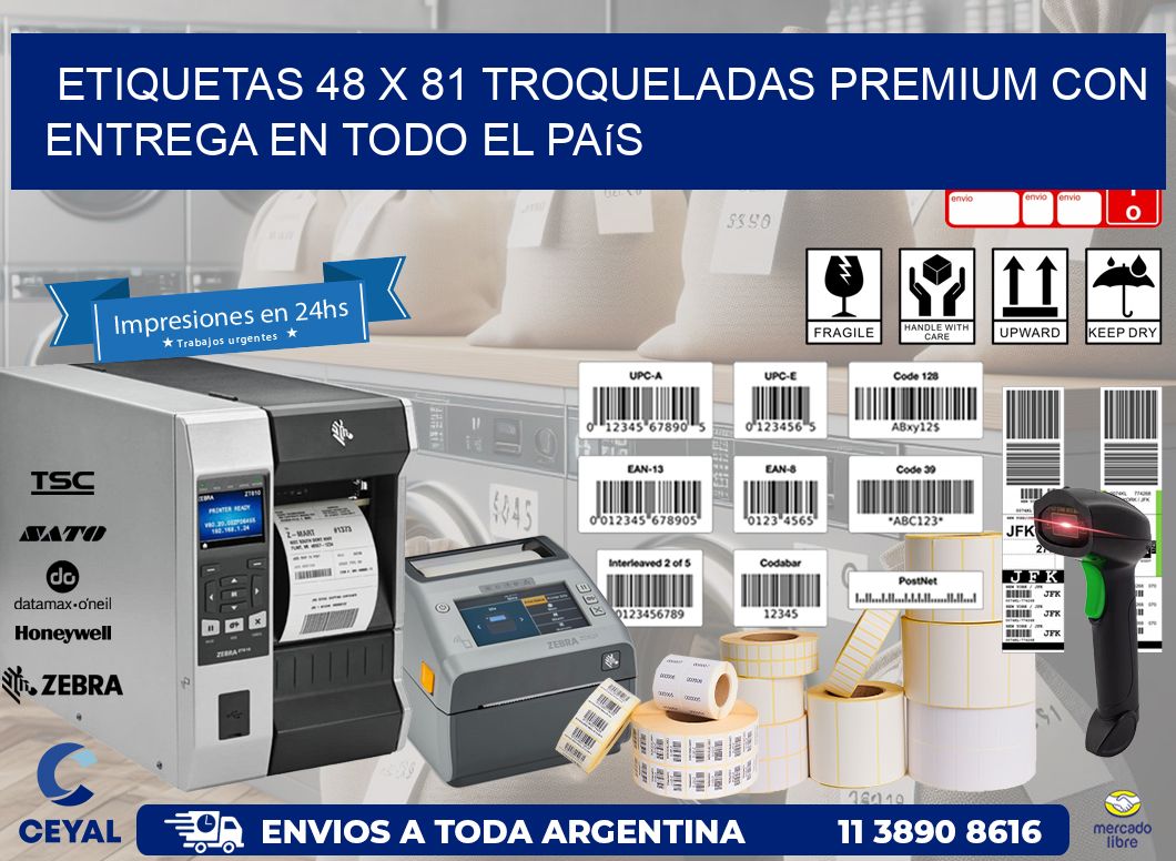 Etiquetas 48 x 81 troqueladas premium con entrega en todo el país