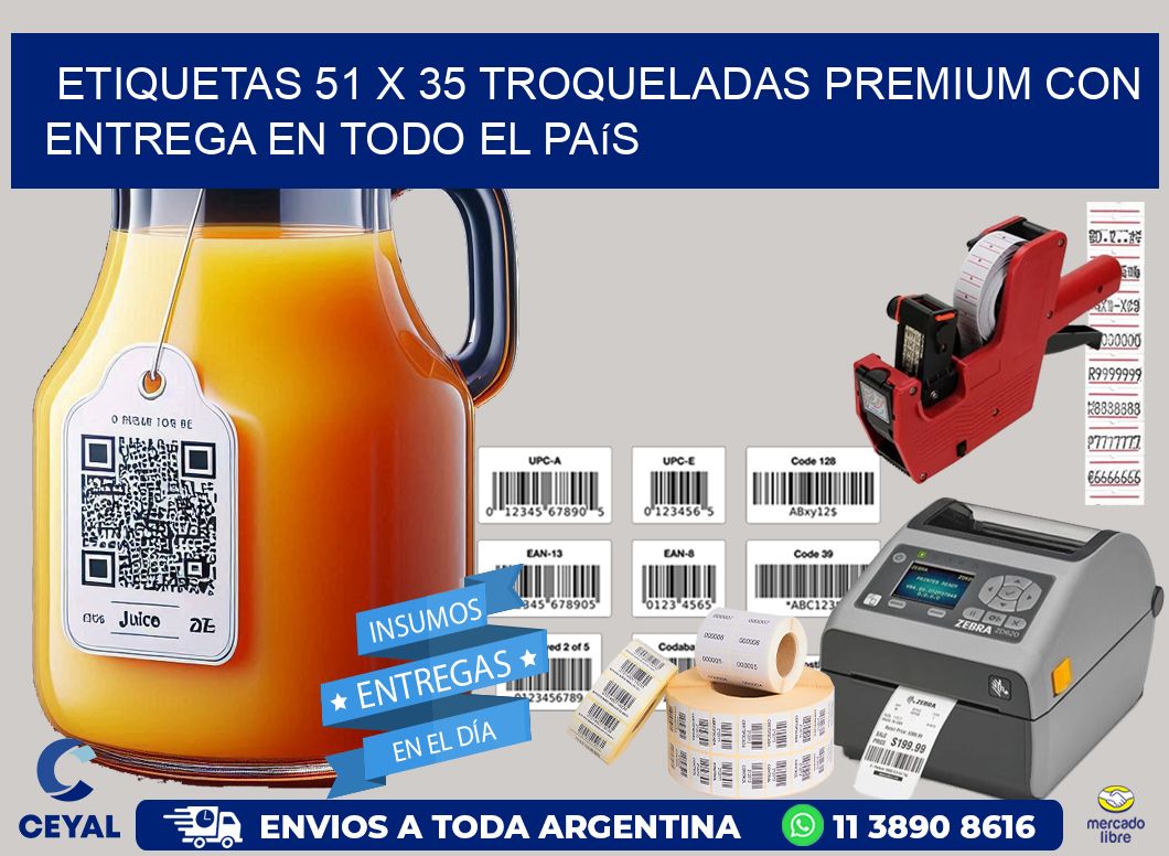 Etiquetas 51 x 35 troqueladas premium con entrega en todo el país