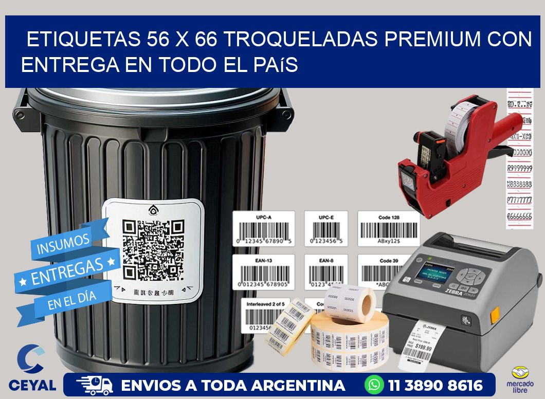 Etiquetas 56 x 66 troqueladas premium con entrega en todo el país