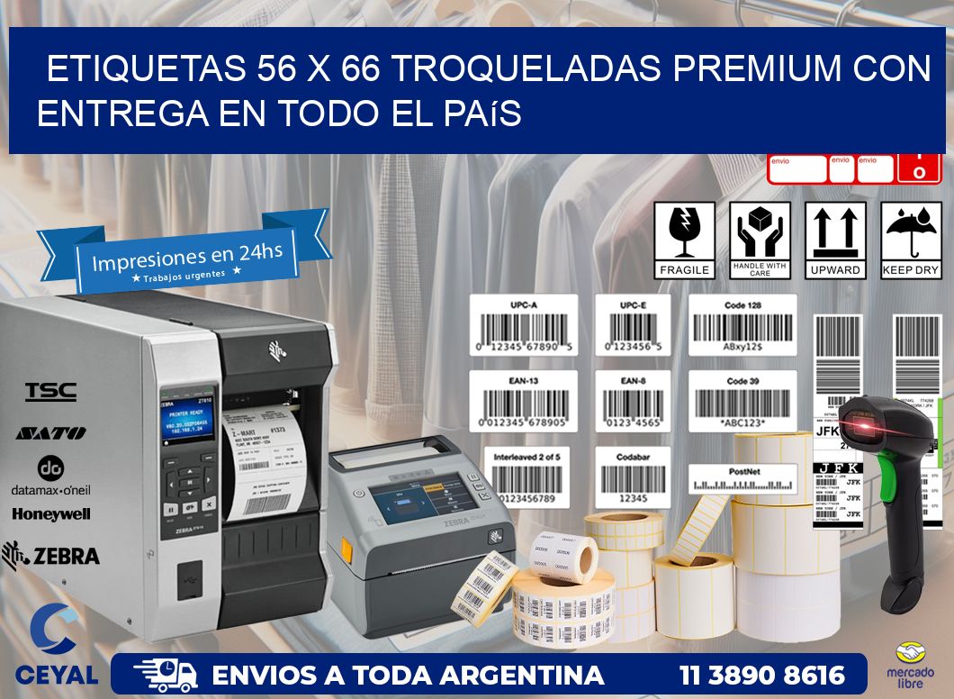 Etiquetas 56 x 66 troqueladas premium con entrega en todo el país
