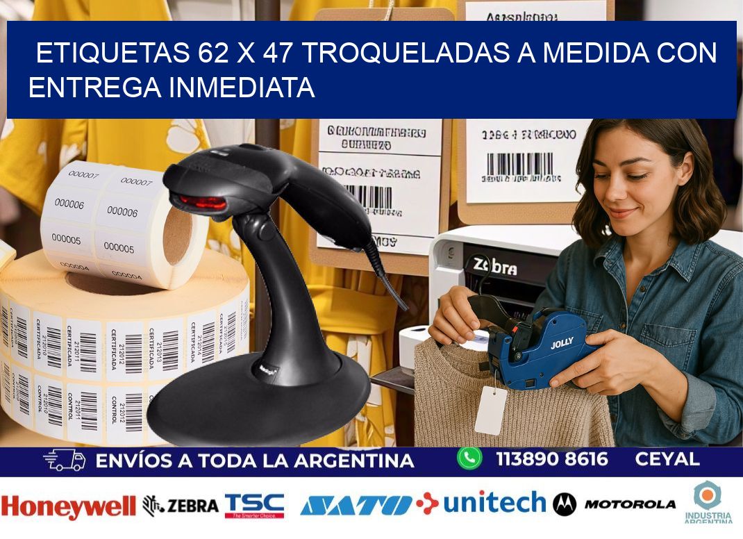 Etiquetas 62 x 47 troqueladas a medida con entrega inmediata