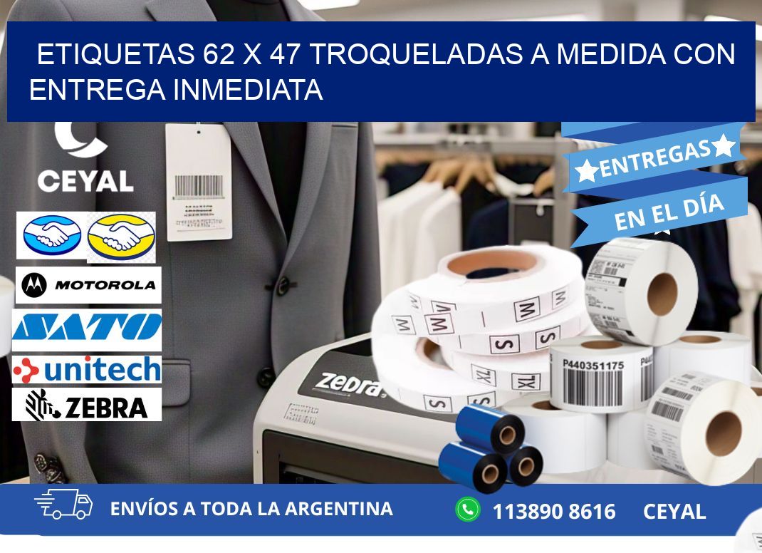 Etiquetas 62 x 47 troqueladas a medida con entrega inmediata