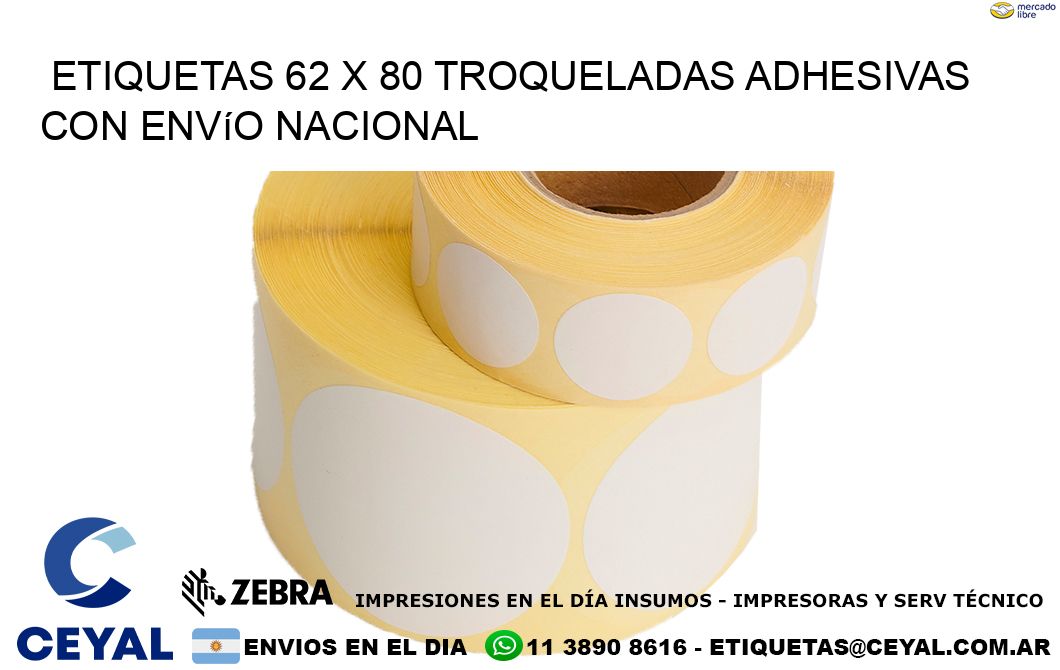 Etiquetas 62 x 80 troqueladas adhesivas con envío nacional