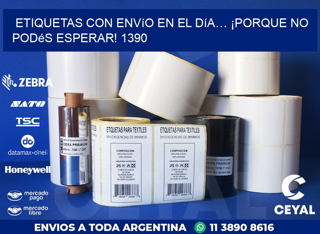 Etiquetas con Envío en el Día… ¡Porque No Podés Esperar! 1390