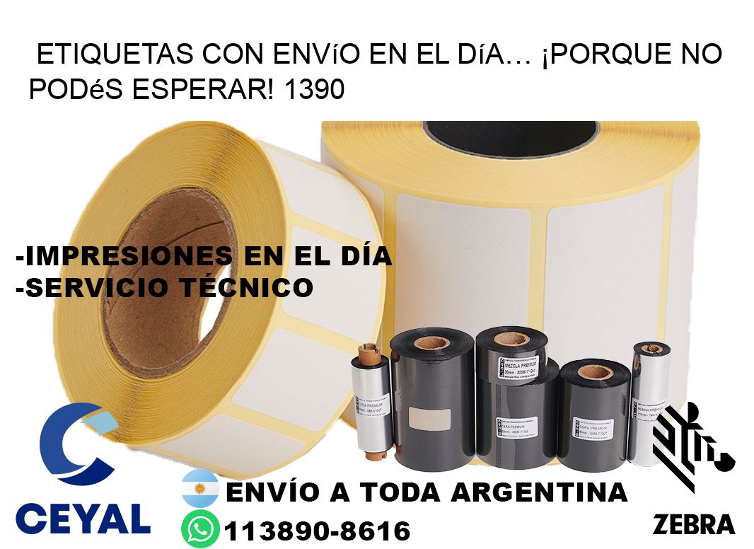 Etiquetas con Envío en el Día… ¡Porque No Podés Esperar! 1390