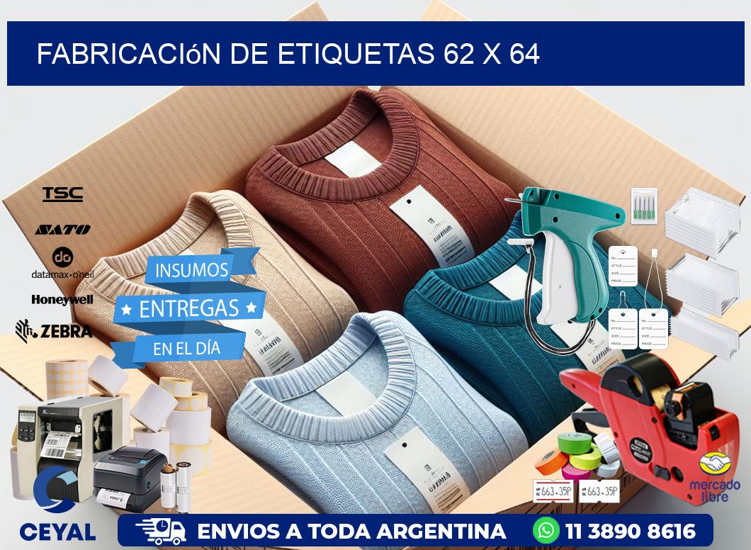 Fabricación de etiquetas 62 x 64