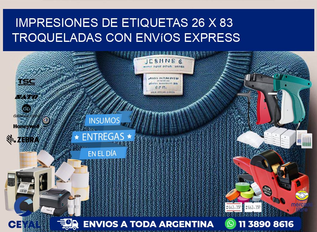 Impresiones de etiquetas 26 x 83 troqueladas con envíos express