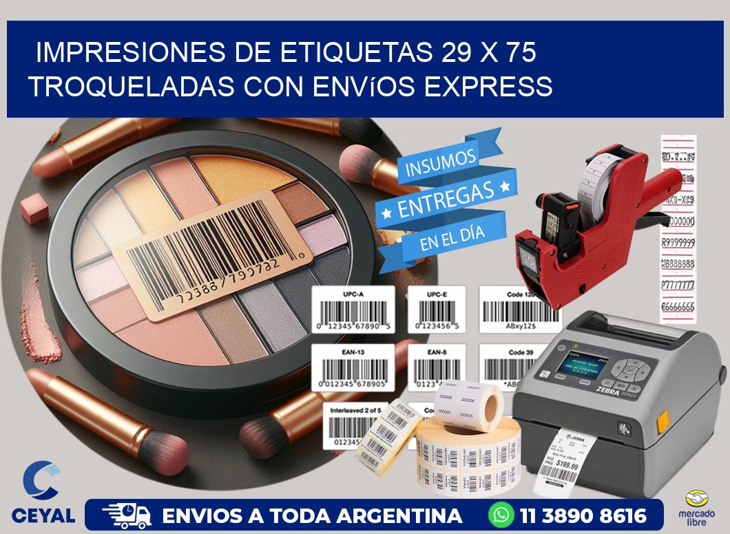 Impresiones de etiquetas 29 x 75 troqueladas con envíos express