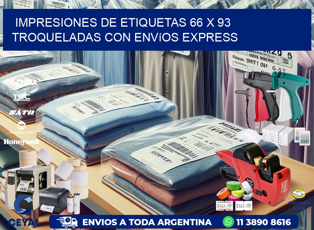 Impresiones de etiquetas 66 x 93 troqueladas con envíos express