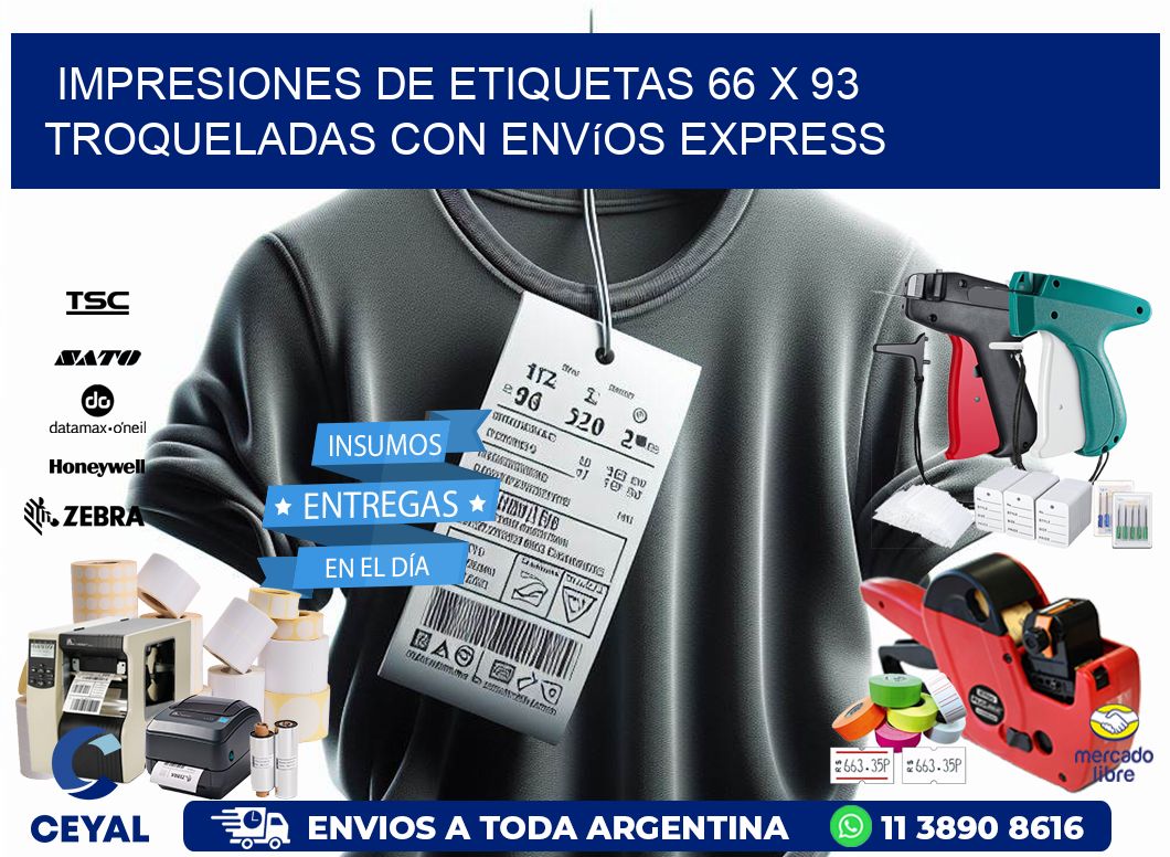 Impresiones de etiquetas 66 x 93 troqueladas con envíos express