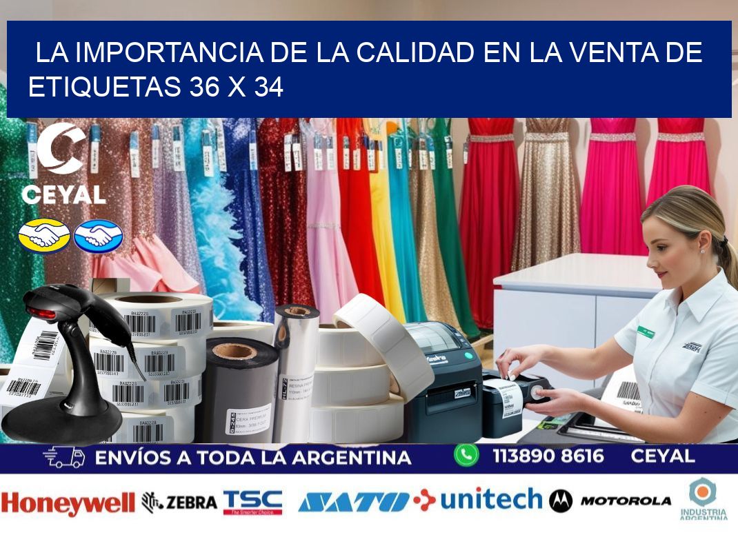 La Importancia de la Calidad en la Venta de Etiquetas 36 x 34