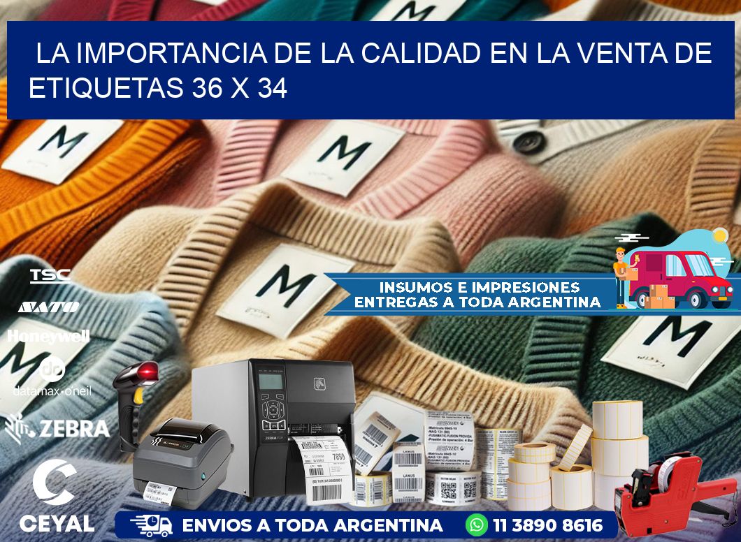La Importancia de la Calidad en la Venta de Etiquetas 36 x 34