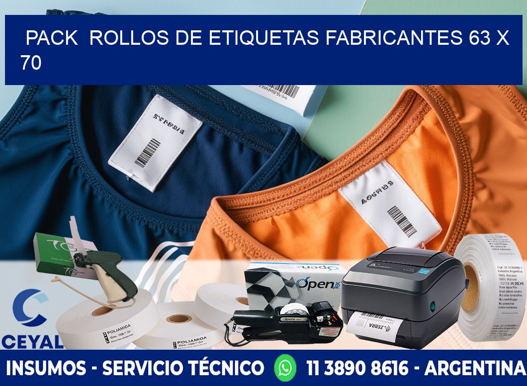 Pack  ROLLOS DE ETIQUETAS FABRICANTES 63 x 70
