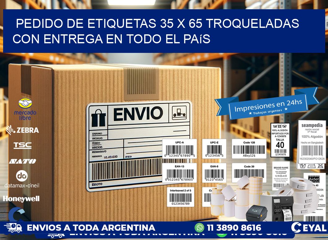 Pedido de etiquetas 35 x 65 troqueladas con entrega en todo el país