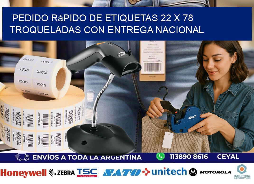 Pedido rápido de etiquetas 22 x 78 troqueladas con entrega nacional