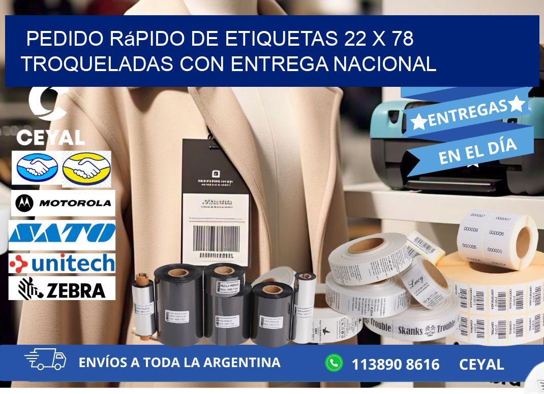 Pedido rápido de etiquetas 22 x 78 troqueladas con entrega nacional