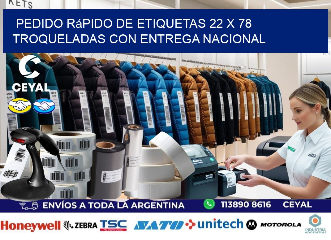 Pedido rápido de etiquetas 22 x 78 troqueladas con entrega nacional