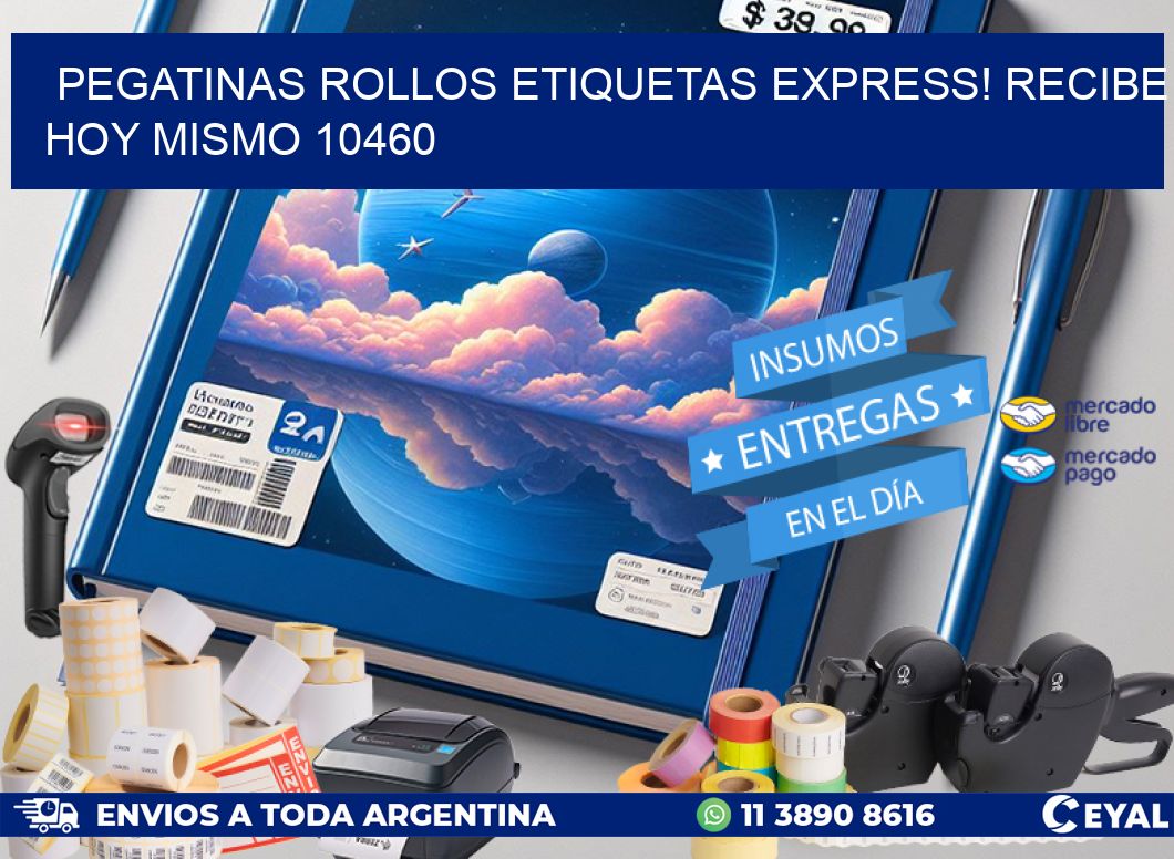 Pegatinas rollos etiquetas Express! Recibe Hoy Mismo 10460