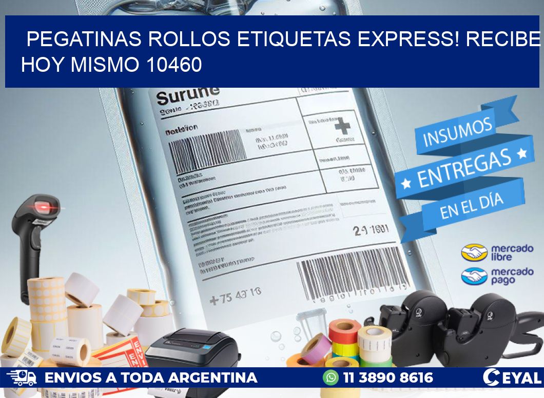 Pegatinas rollos etiquetas Express! Recibe Hoy Mismo 10460