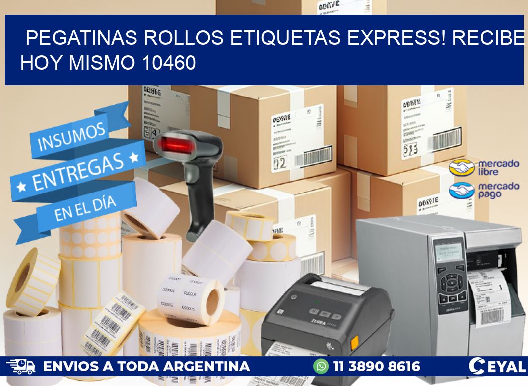 Pegatinas rollos etiquetas Express! Recibe Hoy Mismo 10460