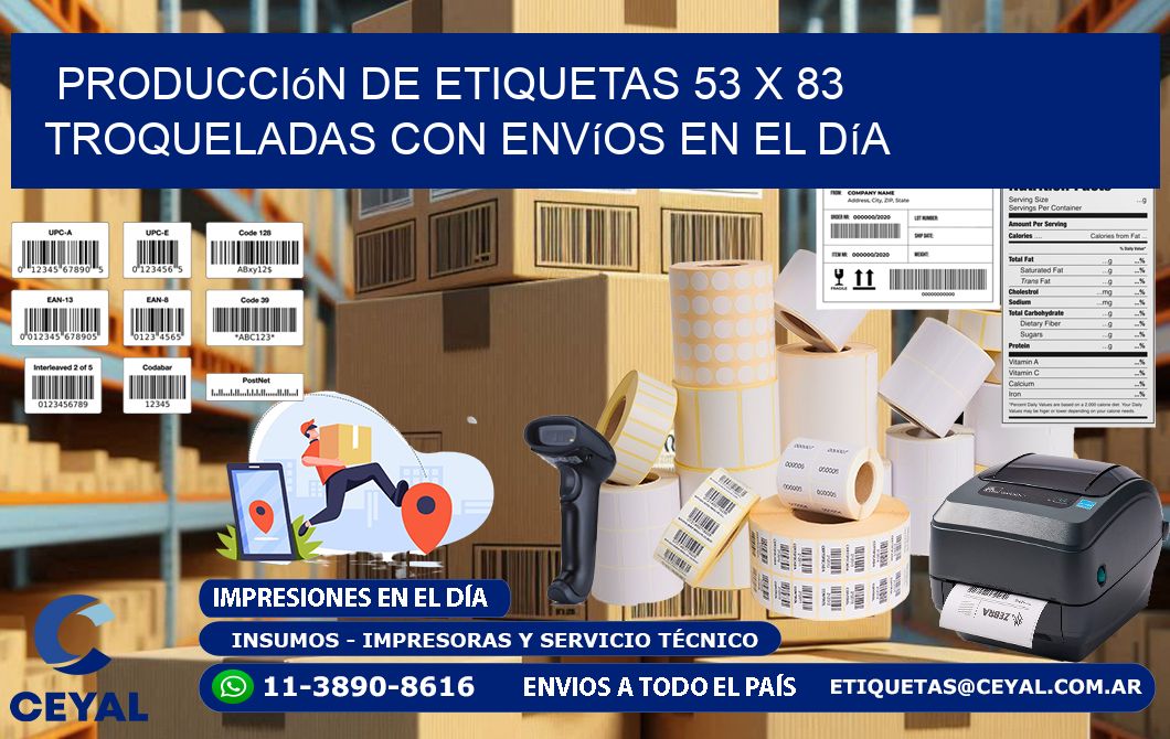 Producción de etiquetas 53 x 83 troqueladas con envíos en el día