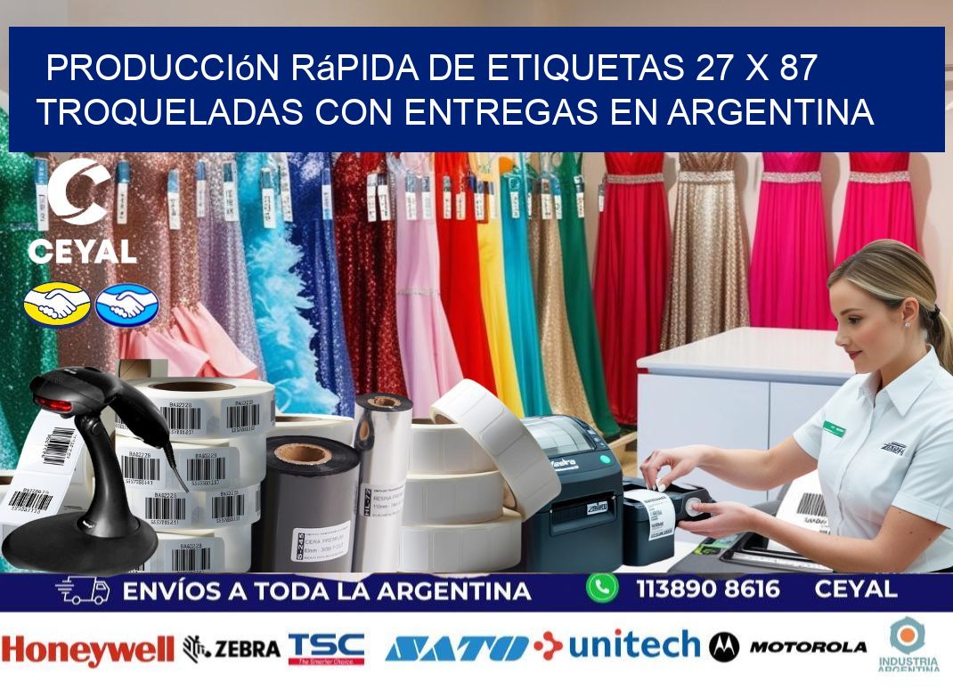 Producción rápida de etiquetas 27 x 87 troqueladas con entregas en Argentina